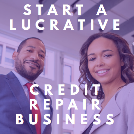 Image of a man and a woman with the headline star a lucrative credit repair business