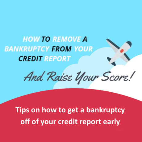 Tips on how to remove a bankruptcy early
