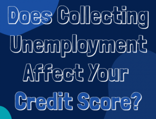 Does Unemployment Affect Your Credit Score